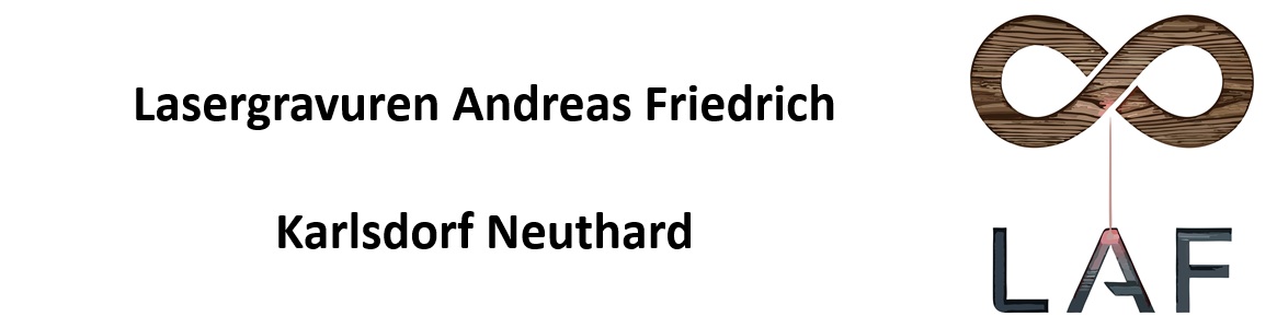 LAF - Lasergravuren Andreas Friedrich